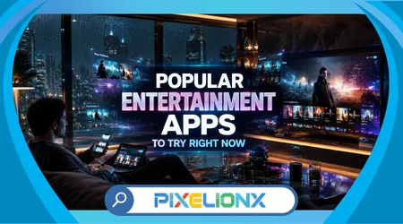 Popular Entertainment Apps to Try Right Now